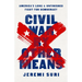 Civil War by Other Means: America's Long and Unfinished Fight for Democracy