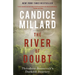 The River of Doubt: Theodore Roosevelt's Darkest Journey