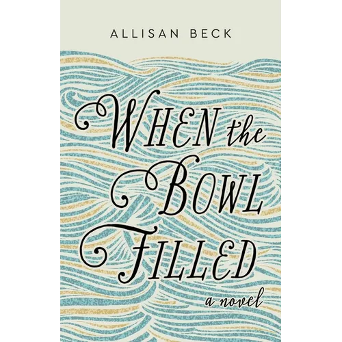 When the Bowl Filled