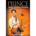 Prince: The Life The Genius The Legend