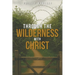 Through the Wilderness with Christ