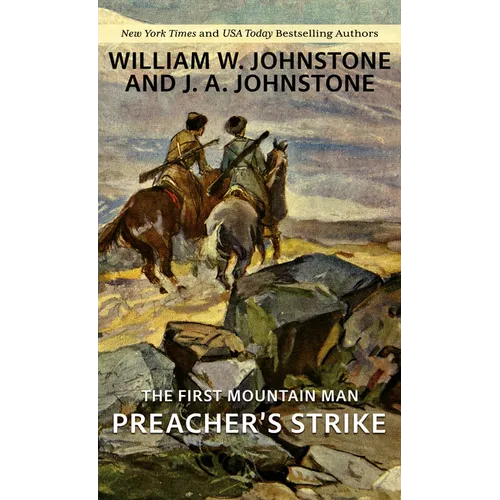 The First Mountain Man: Preacher's Strike