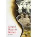 Gospel Blaze In Borneo