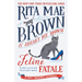 Feline Fatale: A Mrs. Murphy Mystery