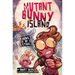 Mutant Bunny Island: Buns of Steel