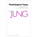 Collected Works of C. G. Jung, Volume 6: Psychological Types