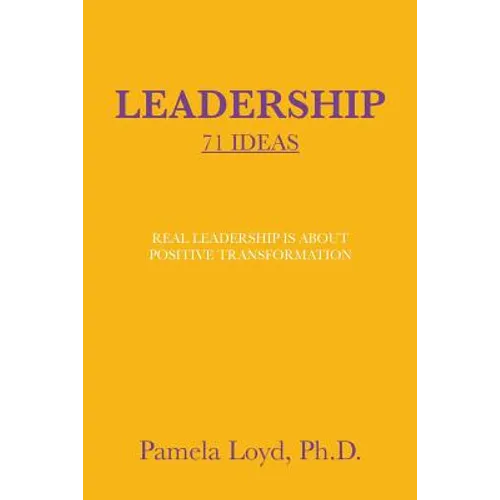 Leadership: 71 Ideas