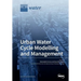 Urban Water Cycle Modelling and Management