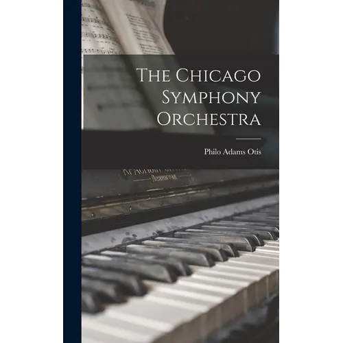 The Chicago Symphony Orchestra