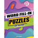 Word Fill-In Puzzles with Solutions: New Year Edition: Large Print: World's Largest-Huge Daily Word Fill Puzzle
