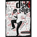 Dicktales or "Thankyous and Sluggings"