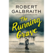 The Running Grave: A Cormoran Strike Novel