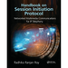 Handbook on Session Initiation Protocol: Networked Multimedia Communications for IP Telephony