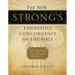 The New Strong's Exhaustive Concordance of the Bible: Every Word of the Bible Indexed, Large Print Edition