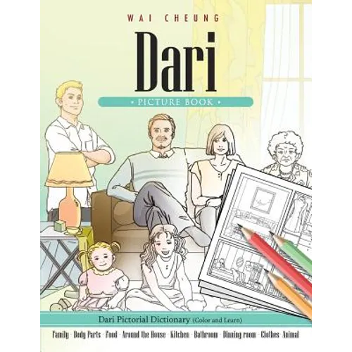 Dari Picture Book: Dari Pictorial Dictionary (Color and Learn)