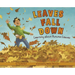 Leaves Fall Down: Learning about Autumn Leaves