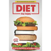Diet Fiction: How the Diet Industry Makes People Fatter and Sicker