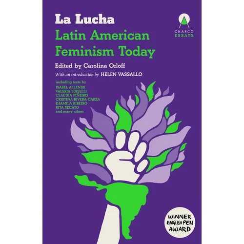 La Lucha: Latin American Feminism Today