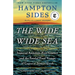 The Wide Wide Sea: Imperial Ambition, First Contact and the Fateful Final Voyage of Captain James Cook