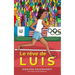 Le rêve de LUIS