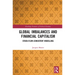 Global Imbalances and Financial Capitalism: Stock-Flow-Consistent Modelling