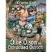 Ollie Olson the Ostracized Ostrich