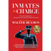 Inmates in Charge: Top-Level Leadership-Lacking Vision, Corrupt, & Couldn't Be Trusted