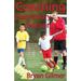 Coaching Elementary Soccer: The easy, fun way to coach soccer for 6-year-olds, 7-year-olds, 8-year-olds, 9-year-olds, and 10-year-olds (kindergar-