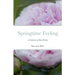Springtime Feeling: A Collection of Short Fiction