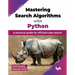 Mastering Search Algorithms with Python: A practical guide for efficient data search (English Edition)