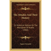 The Abnakis And Their History: Or Historical Notices On The Aborigines Of Acadia (1866)