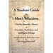 A Student Guide to Man's Selection: Charles Darwin's Theory of Creation, Evolution, and Intelligent Design