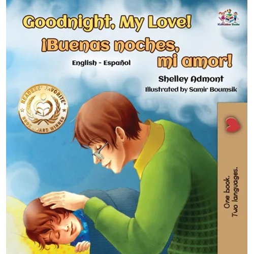 Goodnight, My Love! (English Spanish Children's Book): Spanish Bilingual Book for Kids