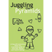 Juggling the Pyramids: Exercises, Games, and Rhythm Setting
