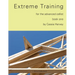Extreme Training for the Advanced Cellist, Book One