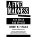A Fine Madness: A Novella in Stories and Other Mad Stories