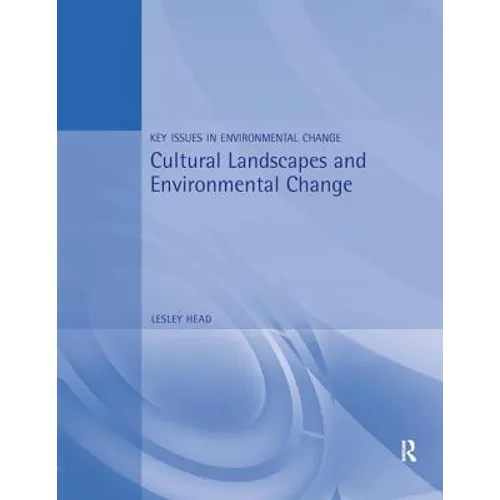 Cultural Landscapes and Environmental Change