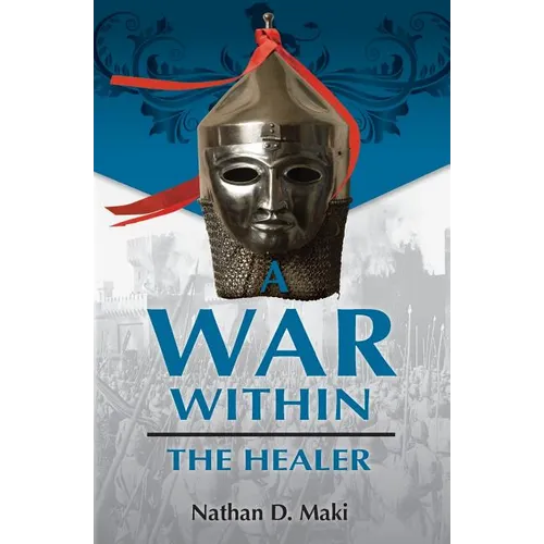 A War Within: The Healer