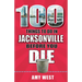 100 Things to Do in Jacksonville Before You Die