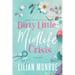 Dirty Little Midlife Crisis: A later-in-life romance
