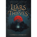 Of Liars and Thieves