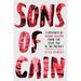 Sons of Cain: A History of Serial Killers from the Stone Age to the Present