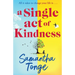 A Single Act of Kindness