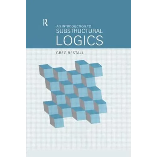 An Introduction to Substructural Logics