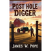 Post Hole Digger