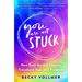 You Are Not Stuck: How Soul-Guided Choices Transform Fear Into Freedom