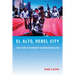 El Alto, Rebel City: Self and Citizenship in Andean Bolivia