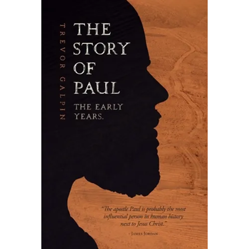 The Story of Paul: The Early Years