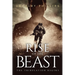 Rise Of The Beast: The Tribulation Begins