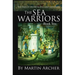 Sea Warriors: An Action-packed Saga of Medieval England